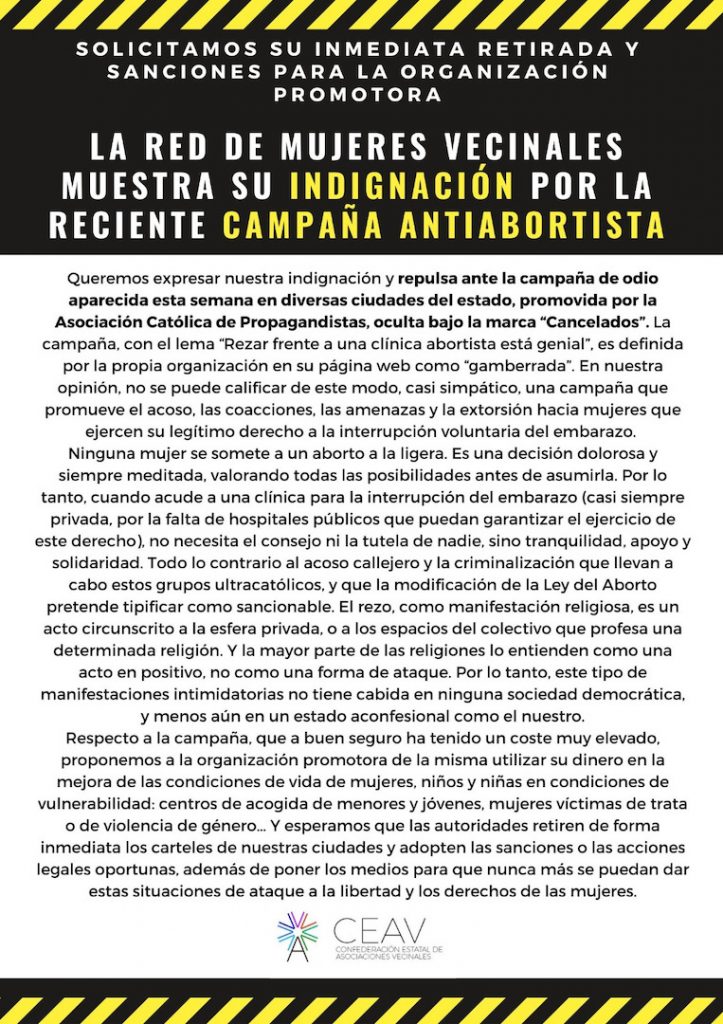 La campaña, con el lema “Rezar frente a una clínica abortista está genial”, es definida por la propia organización en su página web como “gamberrada”. En nuestra opinión, no se puede calificar de este modo, casi simpático, una campaña que promueve el acoso, las coacciones, las amenazas y la extorsión hacia mujeres...